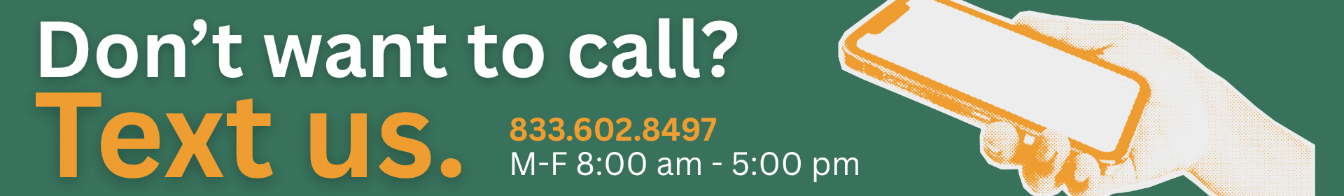 Text Us 833.602.8497